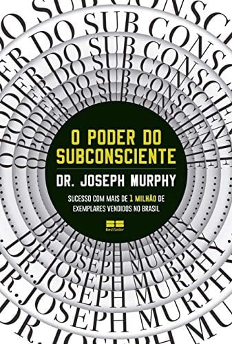 O poder do subconsciente - Joseph Murphy · 2023