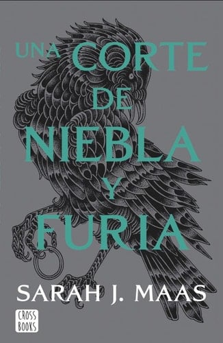 Una Corte De Niebla Y Furia - Sarah J. Maas · 2014