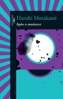 Após o anoitecer - Haruki Murakami · 2017