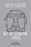 Não me abandone jamais - Kazuo Ishiguro · 2005
