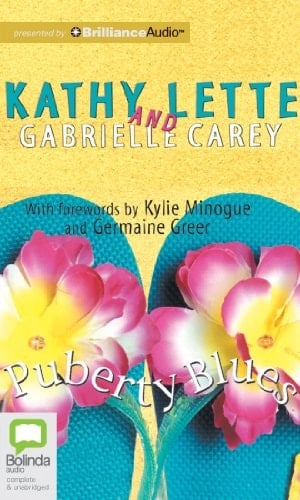 Puberty Blues - Kathy Lette, Gabrielle Carey · 2012