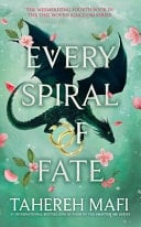 Every Spiral of Fate - Tahereh Mafi · 2025