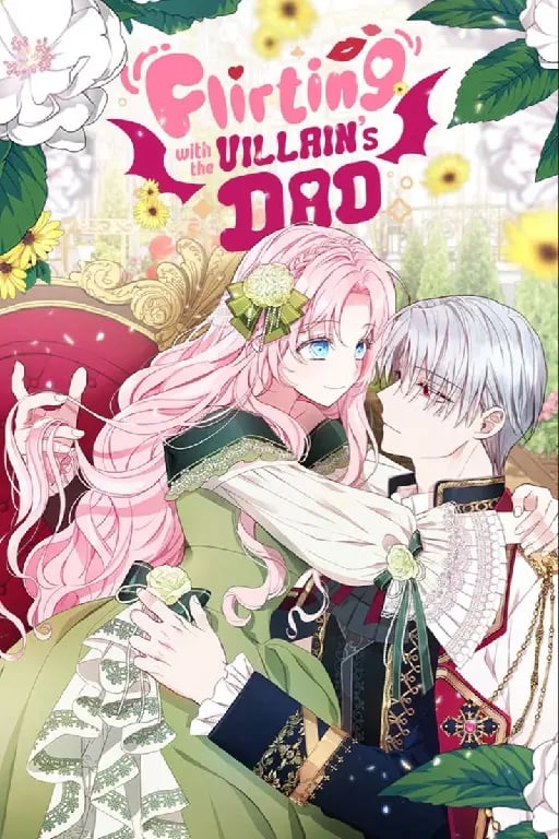 Flirting with the villain''s dad