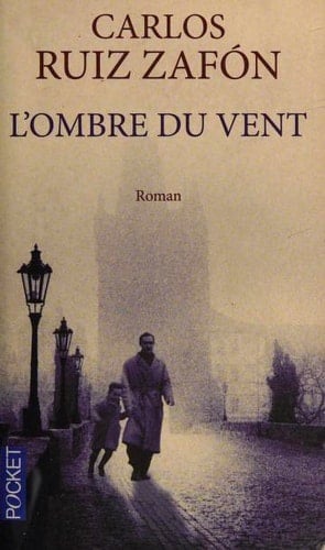 L'ombre du vent - Carlos Ruiz Zafón · 2013