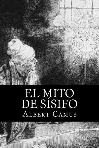 El Mito de Sisifo (Spansih Edition) - Albert Camus • 2016
