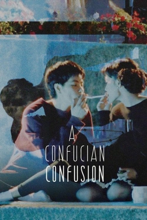 A Confucian Confusion - Edward Yang · 1994
