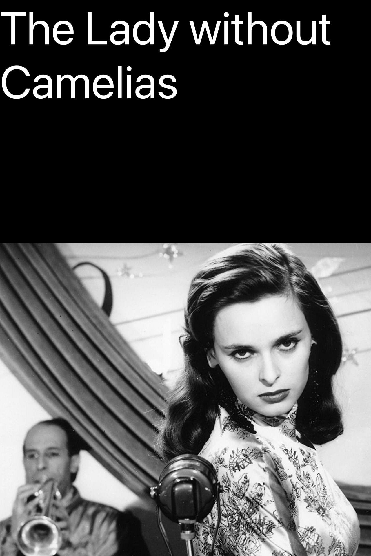 The Lady Without Camelias - Michelangelo Antonioni · 1953