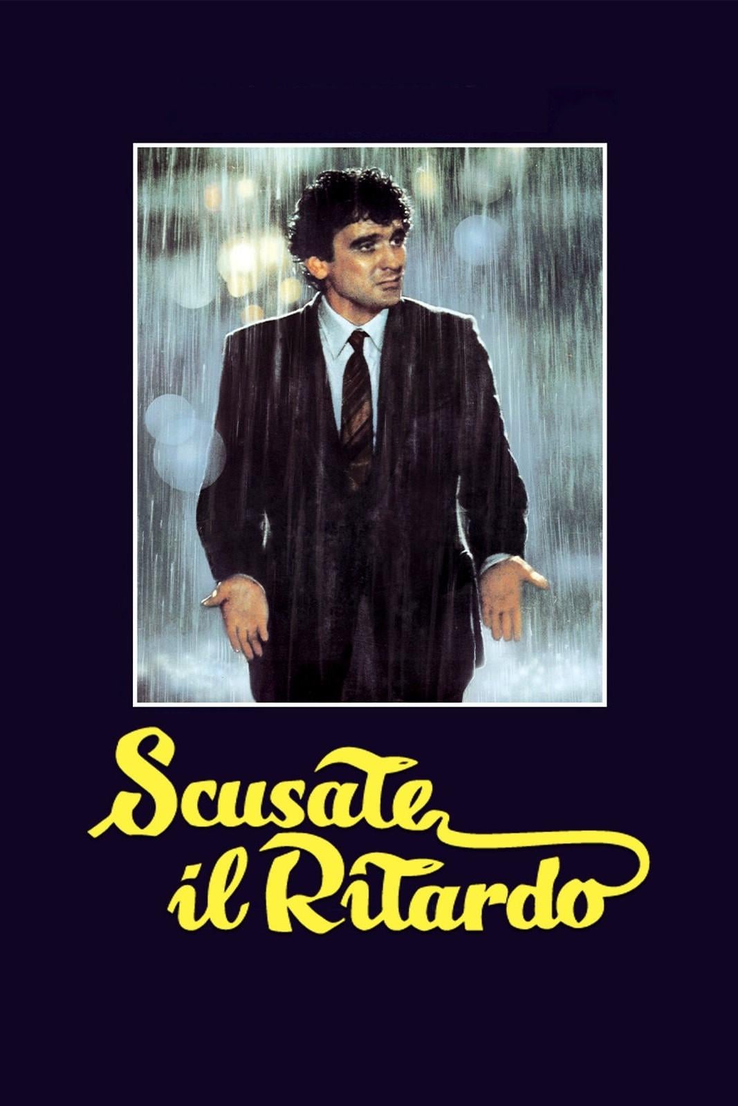 Sorry for the Delay - Massimo Troisi · 1983