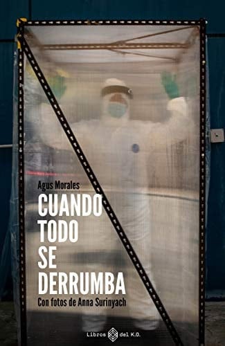 Cuando todo se derrumba - Agus Morales · 2021