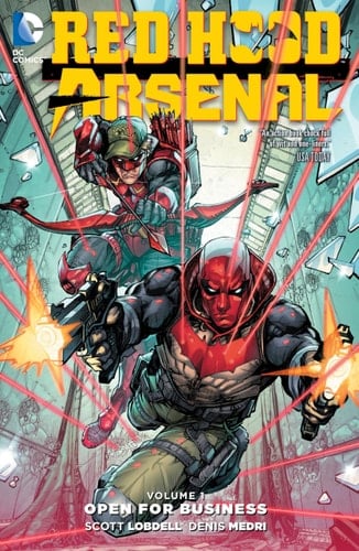 Red Hood Arsenal Vol 1 - Scott Lobdell · 2016