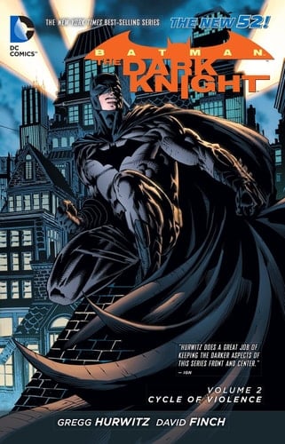Batman, the Dark Knight 2: Cycle of Violence - Gregg Hurwitz · 2014