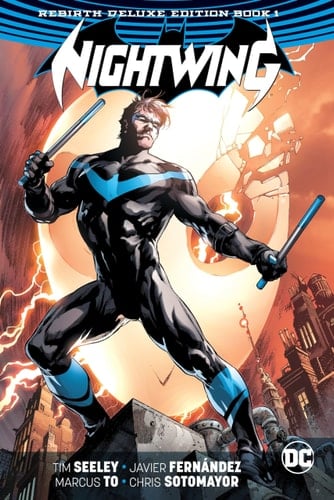 Nightwing Rebirth 1 - Tim Seeley, Steve Orlando · 2017