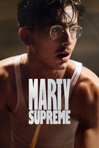 Marty Supreme - Josh Safdie · 2025