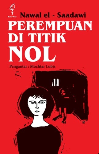 Perempuan Di Titik Nol - Nawal el-Saadawi