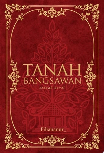 Tanah Bangsawan - Filiananur_ (Filiana Nur) · 2022
