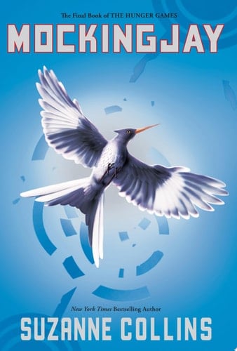 Mockingjay (Hunger Games, Book Three) - Suzanne Collins · 2010
