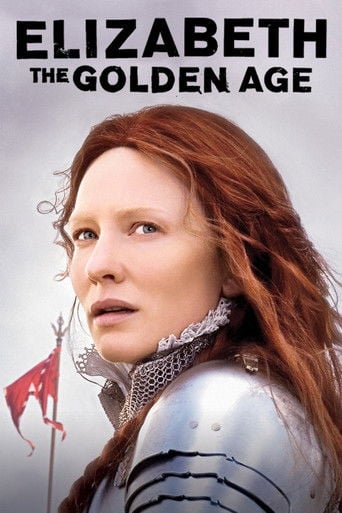 Elizabeth: The Golden Age - Shekhar Kapur · 2007