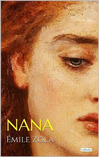 NANA - Émile Zola - Émile Zola · 2025
