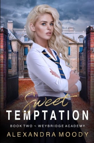 Sweet Temptation (Weybridge Academy) - Alexandra Moody · 2023