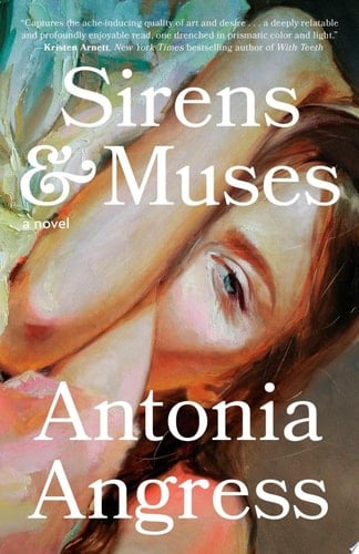 Sirens & Muses - Antonia Angress · 2022