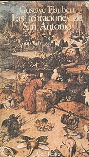 Las tentaciones de San Antonio - Gustave Flaubert · 1975