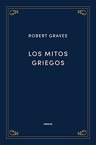 Los mitos griegos - Robert Graves · 2022