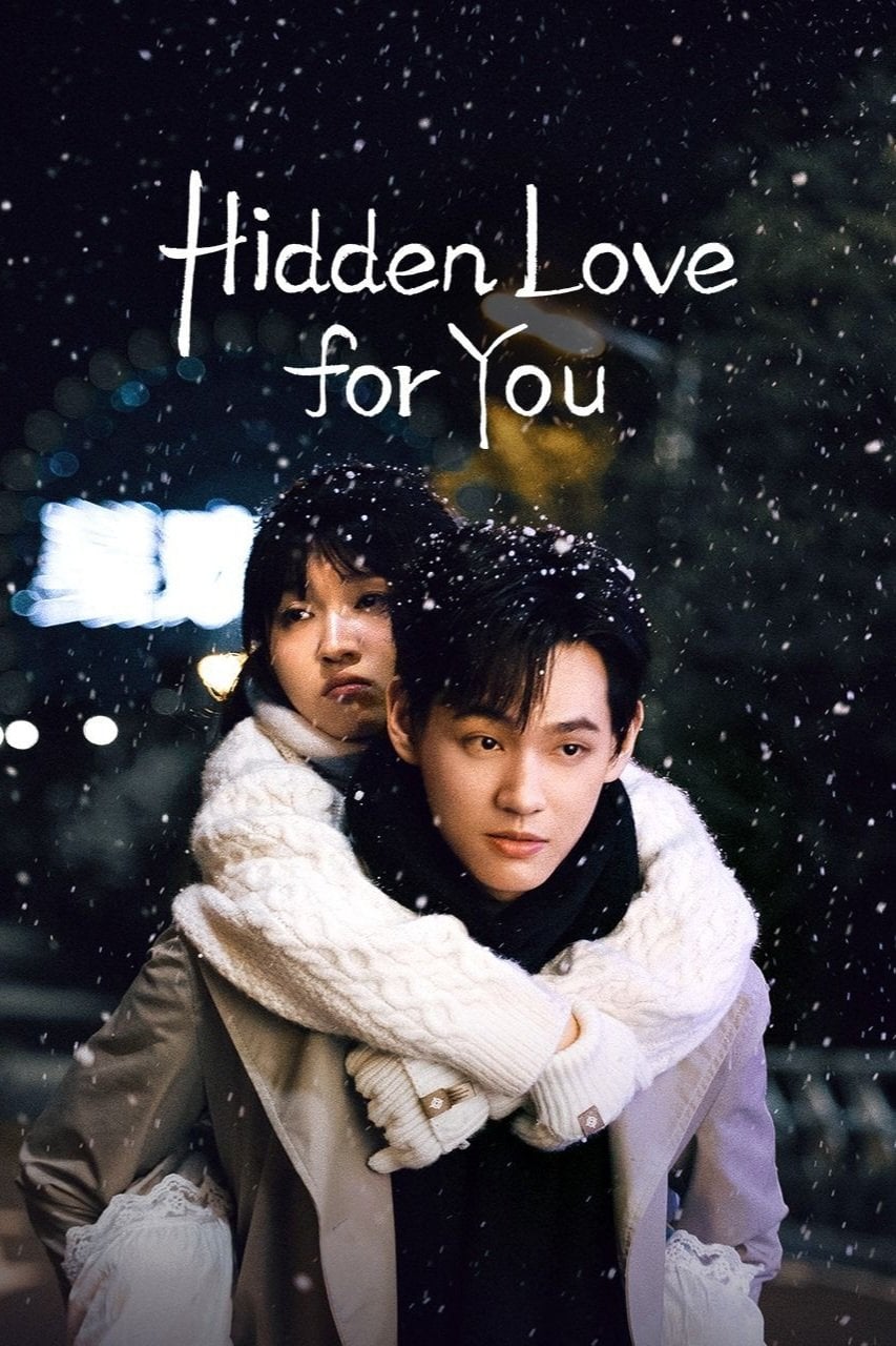 Hidden Love for You - 2025