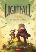 La Ultima Llama (Lightfall The Girl and the Galdurian) - Tim Probert · 2023