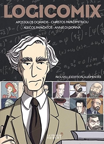 Logicomix - Apóstolos K. Doxiádis, Christos H. Papadimitriou · 2018