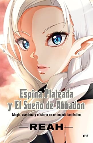 Espina Plateada y El Sueño de Abbadon - Patricia Buigues García • 2018