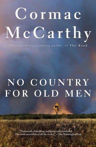No Country for Old Men - Cormac McCarthy · 2006