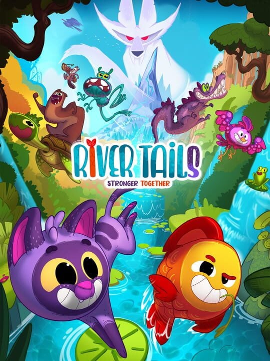 River Tails: Stronger Together - Nintendo Switch · PC (Microsoft Windows)