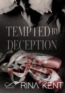 Tempted by deception. Ediz. italiana - Rina Kent · 2025