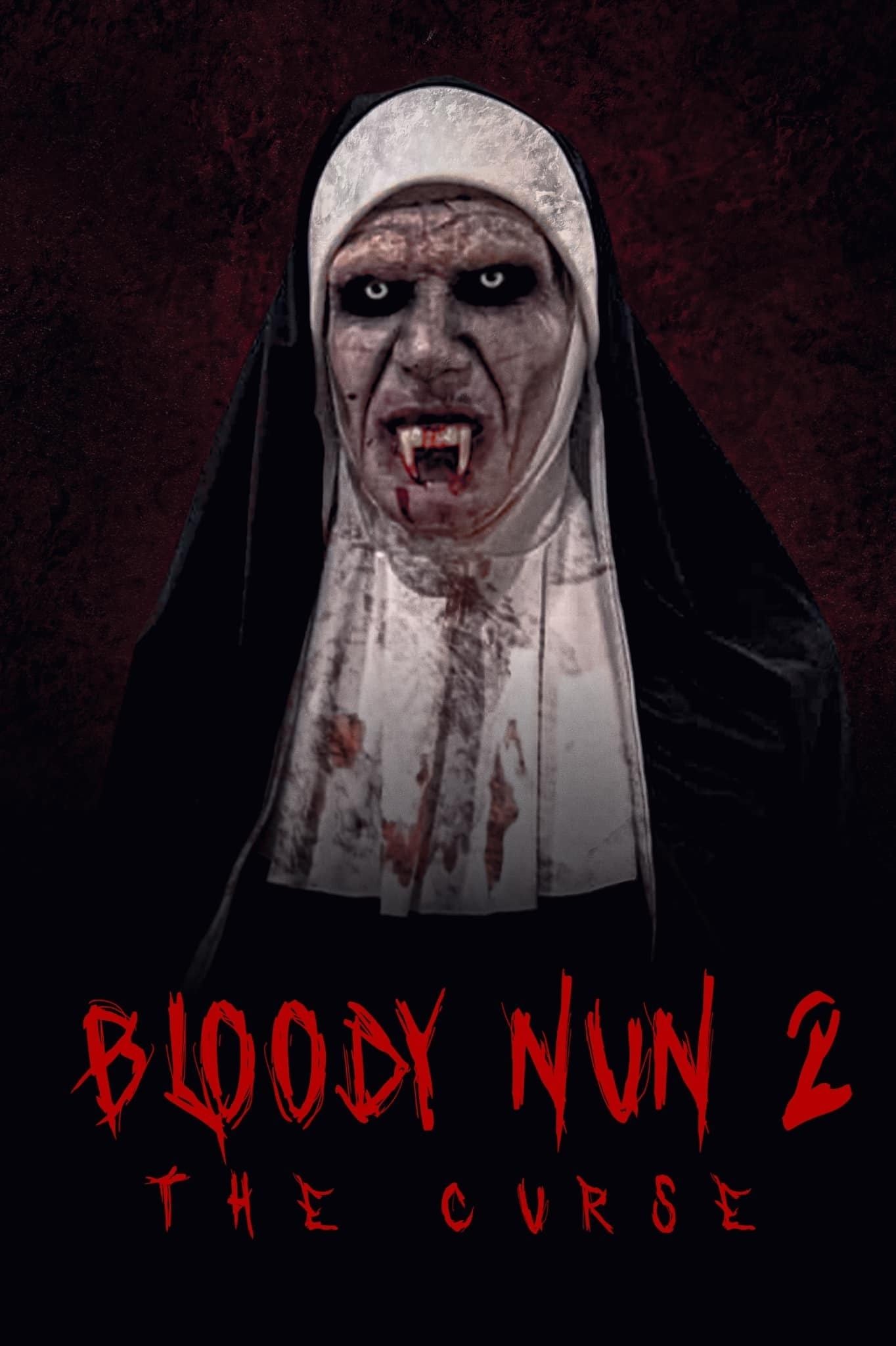Bloody Nun 2: The Curse - Will Collazo Jr. · 2021