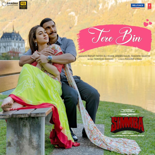 Tere Bin (From "Simmba") - Song · Rahat Fateh Ali Khan, Asees Kaur, Tanishk Bagchi