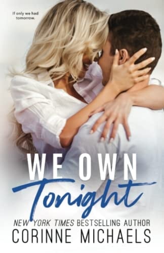 We Own Tonight - Corinne Michaels · 2017