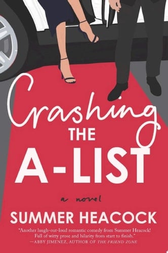 Crashing the A-List - Summer Heacock · 2019