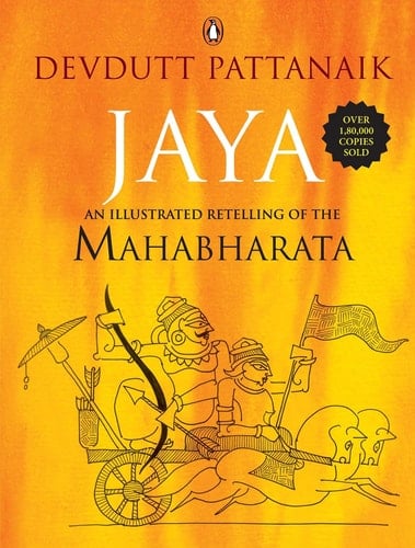 Jaya An Illustrated Retelling of the Mahabharata - Devdutt Pattanaik · 2010