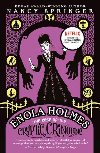 Enola Holmes: The Case of the Cryptic Crinoline: An Enola Holmes Mystery - Nancy Springer • 2011