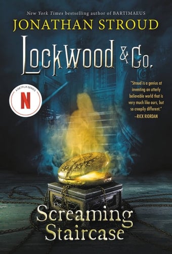 The Screaming Staircase (Lockwood & Co., 1) - Jonathan Stroud • 2014