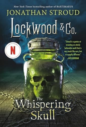 Lockwood & Co.: The Whispering Skull (Lockwood & Co., 2) - Jonathan Stroud • 2015