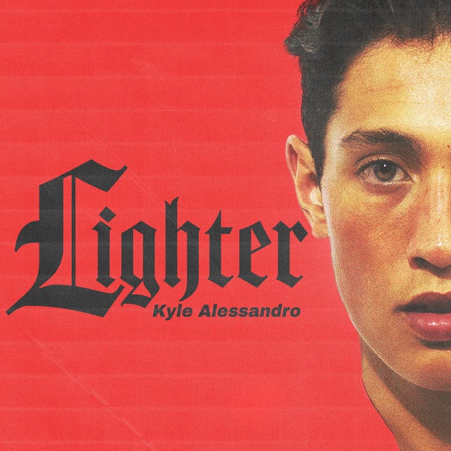 Lighter - Song · Kyle Alessandro