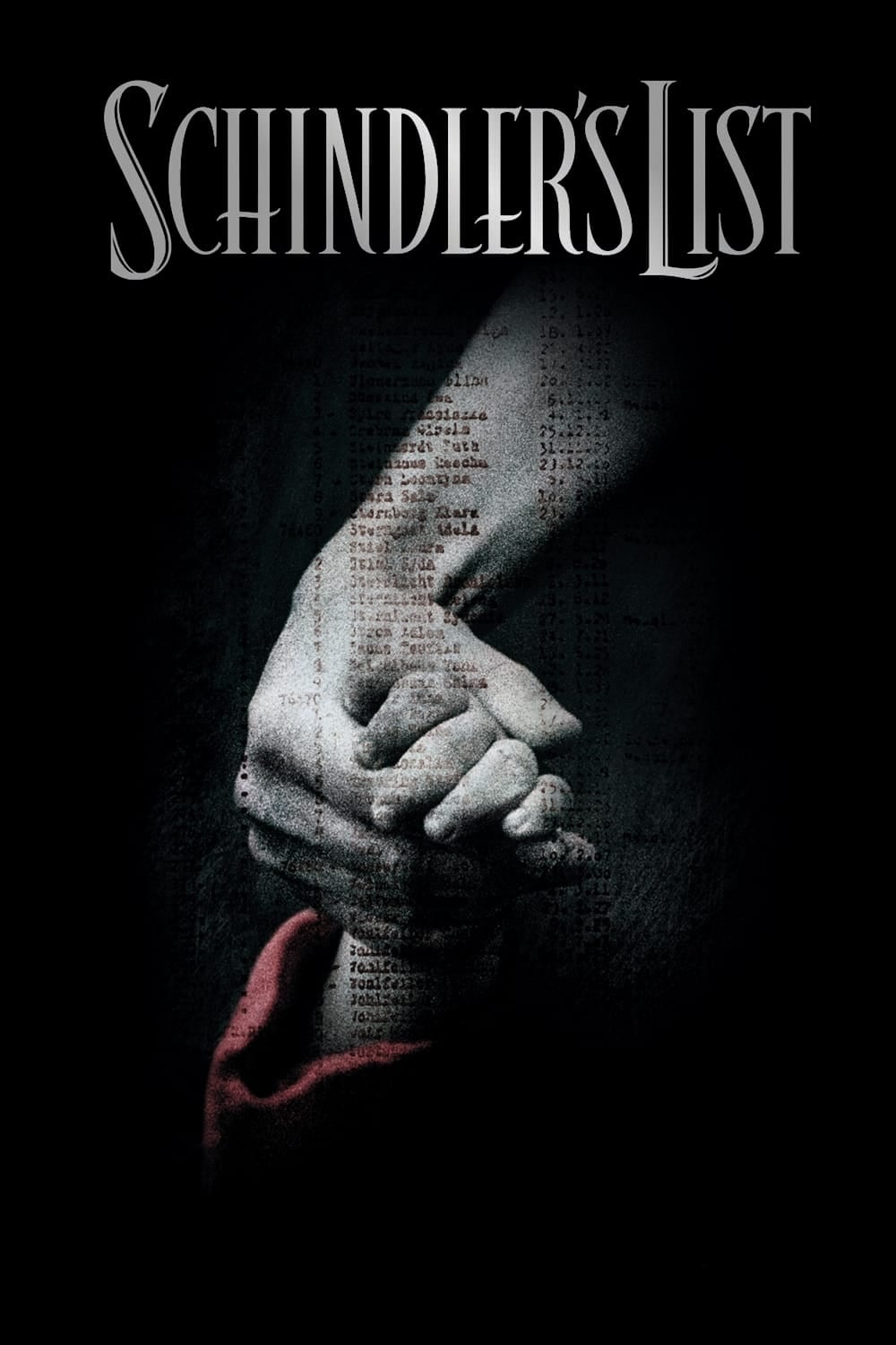 Schindler's List - Steven Spielberg · 1993