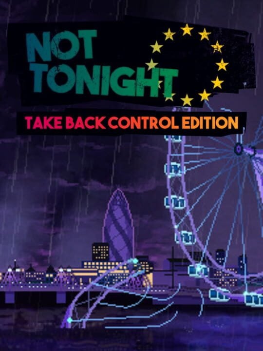 Not Tonight: Take Back Control Edition - Nintendo Switch