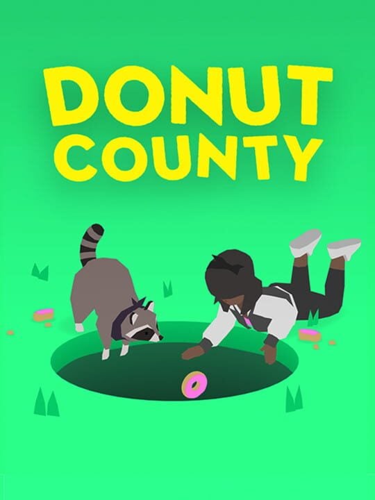 Donut County - Android · iOS · Mac · Nintendo Switch · PC (Microsoft Windows) · PlayStation 4 · Xbox One