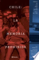 Chile: la memoria prohibida VOL 2 - Rodrigo Atria · 2023