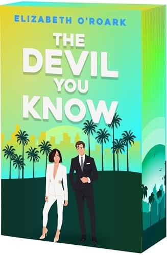 The Devil You Know - Elizabeth O'Roark · 2026