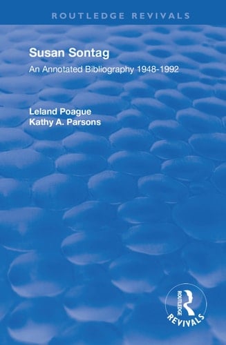 Susan Sontag - LELAND POAGUE, KATHY A. PARSONS · 2021