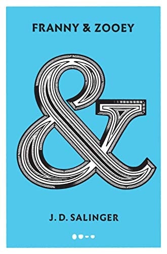 Franny & Zooey - J. D. Salinger
