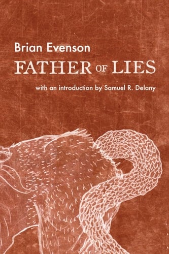 Father of Lies - Brian Evenson · 2016